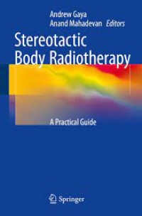 Stereotactic Body Radiotherapy
A Practical Guide