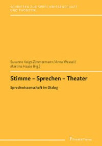 Stimme – Sprechen – Theater