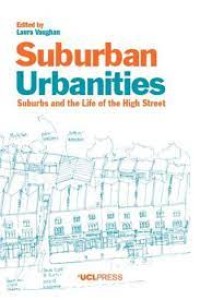 Suburban Urbanities