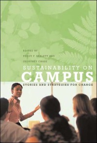 Sustainability on Campus: Stories and Strategies for Change