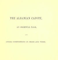 The Albanian capote; an oriental tale