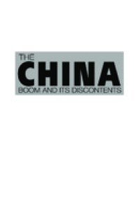 The China Boom and its Discontents