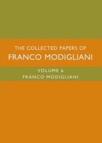 The Collected Papers of Franco Modigliani, Volume 6