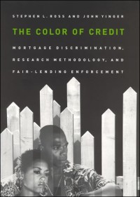 The Color of Credit: Mortgage Discrimination, Research Methodology, and Fair-Lending Enforcement