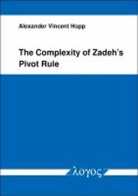 The Complexity of Zadeh's Pivot Rule