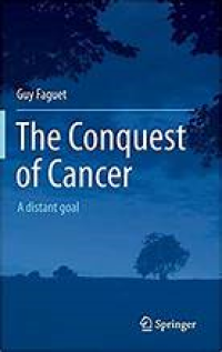 The Conquest of Cancer