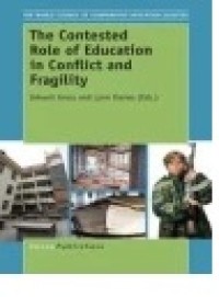 The Contested Role of Education in Conflict and Fragility