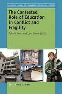 The Contested Role of Education in Conflict and Fragility