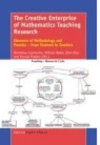 The Creative Enterprise of Mathematics Teaching Research
