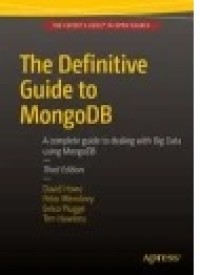 The Definitive Guide to MongoDB