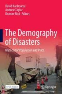 The Demography of Disasters
Impacts for Population and Place