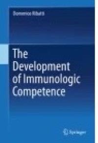 The Development of Immunologic Competence