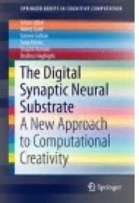 The Digital Synaptic Neural Substrate