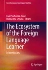 The Ecosystem of the Foreign Language Learner