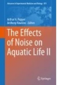 The Effects of Noise on Aquatic Life II