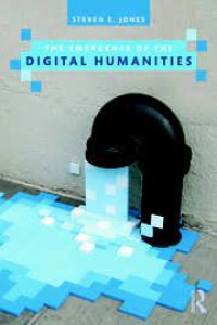 The Emergence of the Digital Humanities