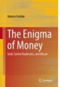 The Enigma of Money