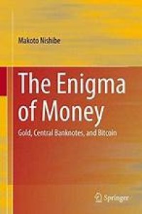 The Enigma of Money