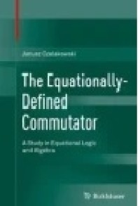 The Equationally-Defined Commutator
