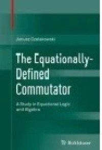 The Equationally-Defined Commutator