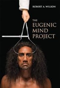 The eugenic mind project