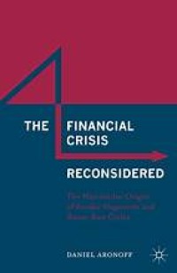 The Financial Crisis Reconsidered