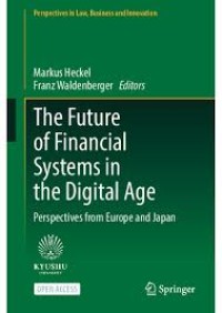 The Future of Financial Systems in the Digital Age