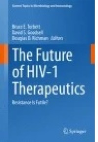 The Future of HIV-1 Therapeutics