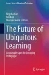 The Future of Ubiquitous Learning