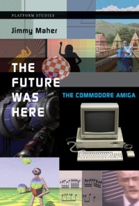 The future was here :the Commodore Amiga