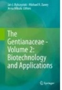 The Gentianaceae - Volume 2: Biotechnology and Applications