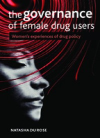 The governance of female drug users