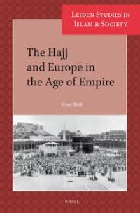 The Hajj and Europe in the Age of Empire