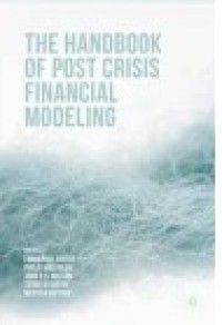 The Handbook of Post Crisis Financial Modelling