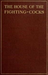 Image of The house of the fighting cocks