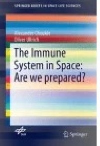 The Immune System in Space: Are we prepared?