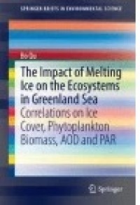 The Impact of Melting Ice on the Ecosystems in Greenland Sea