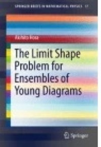 The Limit Shape Problem for Ensembles of Young Diagrams