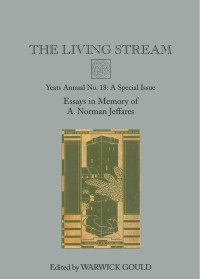 The Living Stream Yeats Annual No. 18 : A Special Issue