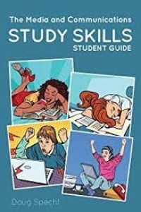 The Media and Communications Study Skills Student Guide