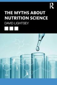 The myths about nutrition science