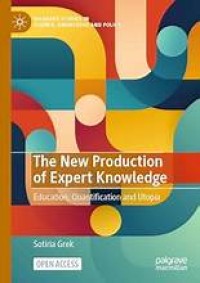 The New Production of Expert Knowledge