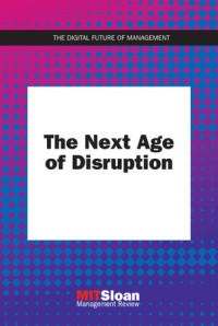 The next age of disruption