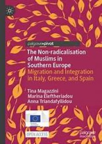 The Non-radicalisation of Muslims in Southern Europe