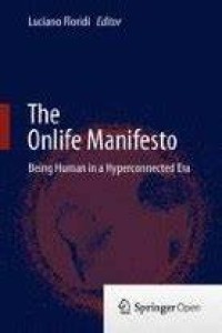 The Onlife Manifesto