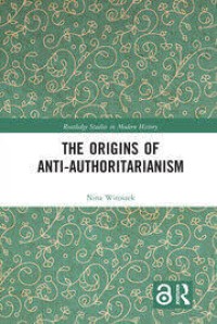 The Origins of Anti-Authoritarianism