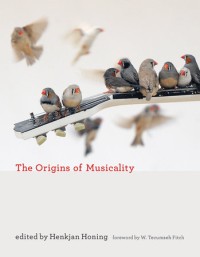 The Origins of Musicality