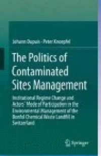 The Politics of Contaminated Sites Management