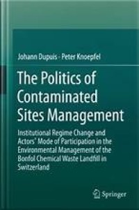 The Politics of Contaminated Sites Management