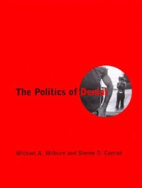 The politics of denial